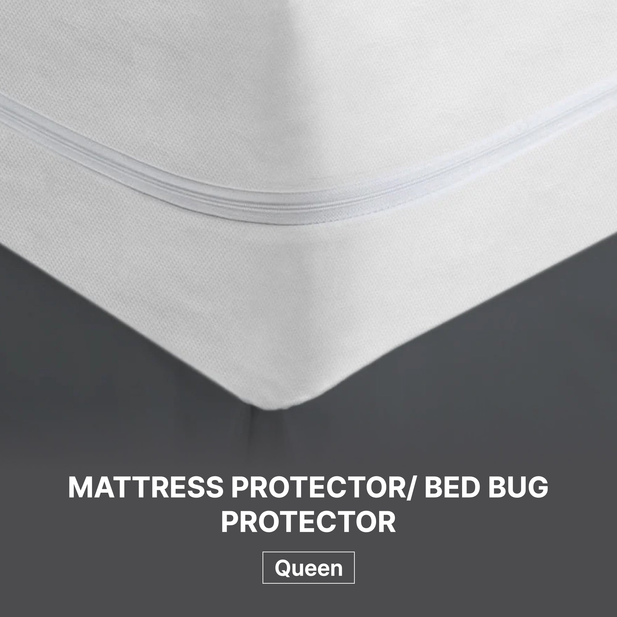 MATTRESS PROTECTOR/ BED BUG PROTECTOR - Queen